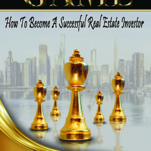 The Game: How To Become A Successful Real Estate Investor